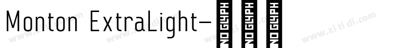 Monton ExtraLight字体转换